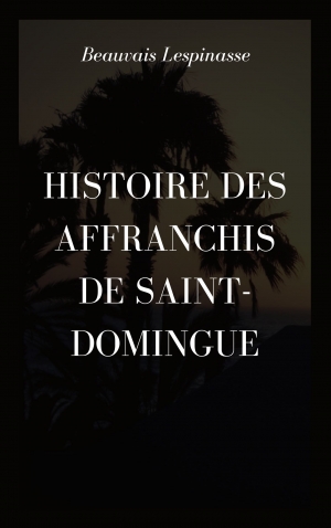 Histoire des affranchis de Sai...