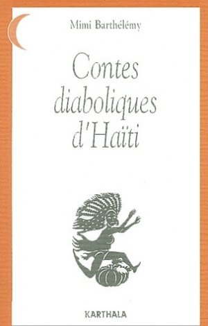 Contes diaboliques d'Haiti