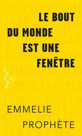 Le bout du monde est une fenêt...